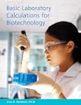 Basic Laboratory Calculations for Bio...