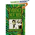 Evidence Not Seen: A Woman's Miraculous Faith in the Jungles of World War II