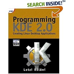 Programming Kde 2.0: Creating Linux Desktop Applications