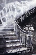 Ghosts of the Northeast