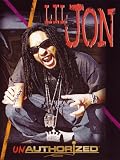 Lil Jon: Unauthorized