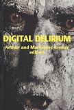 View Book 'Digital Delirium (Culturetexts)'