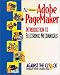 Book Adobe PageMaker 6.5: An Introduction to Electronic Mechanicals and Student CD Package