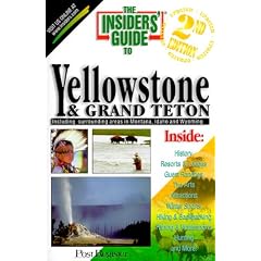 Insiders' Guide to Yellowstone & Grand Teton