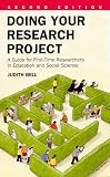 Doing Your Research Project: A Guide for First-time Researchers in Education and Social Science (2nd Edition): A Guide for First-time Researchers in Education and Social Science