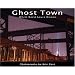Ghost Town: While St. Louis Sleeps