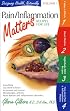 Pain/Inflammation Matters: Recipes for Life (Designing Health, Naturally)