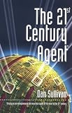 The 21st Century Agent