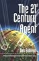 The 21st Century Agent
