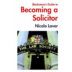 Blackstone's Guide to Becoming a Solicitor