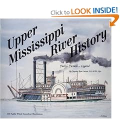 Upper Mississippi River History: Fact-Fiction-Legend