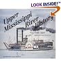 Upper Mississippi River History: Fact-Fiction-Legend