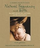 A green guide to your natural pregnancy and birth : the kind way for you, your baby, and the environment
