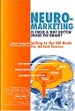 Neuromarketing: Is There a 'Buy Button' in the Brain? Selling to the Old Brain for Instant Success