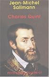 Charles Quint : L\'Empire éphémère