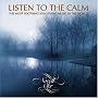 Listen To The Calm
