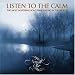 Listen To The Calm