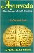 Produkt-Bild: Ayurveda: The Science of Self-healing - A Practical Guide (Any Time Temptations Series)