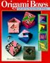 Origami Boxes For Gifts, Treasures & Trifles