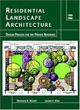 Residential Landscape Architecture: Design Process for the Private Residence (4th Edition)