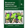 Residential Landscape Architecture: Design Process for the Private Residence (4th Edition)