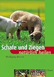 Produkt-Bild: Schafe und Ziegen nat&uuml;rlich heilen