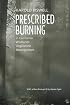 Prescribed Burning in California Wildlands Vegetation Management