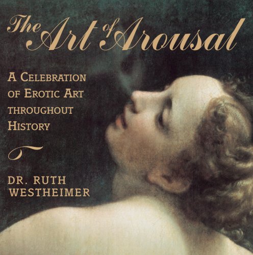 The Art of Arousal: A Celebration of Erotic Art throughout History