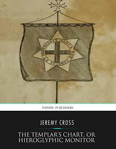 The Templar's Chart, or Hieroglyphic Monitor