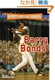Barry Bonds (Sports Heroes and Legends)