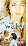 It`s in the Water [VHS]