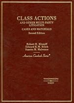 Class Actions and Other Multi-party Litigation: Cases And Materials (American Casebook) Class Actions and Other Multi-party Litigation: Cases And Materials (American Casebook)