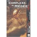 Le complexe de M�d�e : Suivi de Les Gu�pes