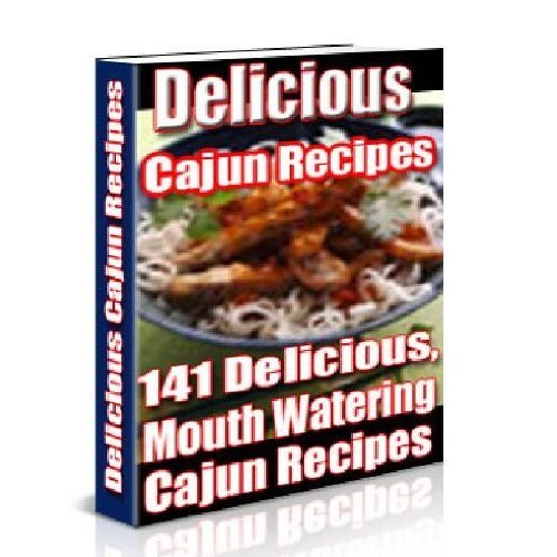 The Cajun Cookbook: 141 Delicious, Mouth-watering Cajun Recipes (Kindle Edition)