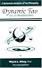Book Dynamic Tao and Its Manifestations (A Searching for Tao Series)