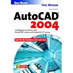 AutoCAD 2004. Das Buch (Sybex Viel Wissen)