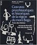 Gravures protohistoriques et historiques de la r�gion du mont B�go Tende, Alpes-Maritimes : Tome 5, Secteur des Merveilles, Zone de la cime des Lacs, Zone III, Groupes I et II