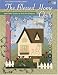 Book THE BLESSED HOME QUILT: And Other Learn-as-you-sew Projects (That Patchwork Place)