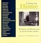 Close to Home: Revelations and Reminiscences by North Carolina Authors