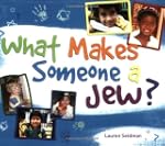 What Makes Someone A Jew?