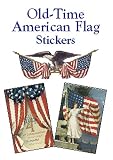 Old-Time American Flag Stickers (Pocket-Size Sticker Collections)
