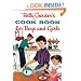 Betty Crocker's Cook Book for Boys and Girls, Facsimile Edition