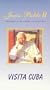 Juan Pablo II Visita Cuba [VHS]