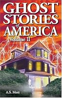Ghost Stories of America, Vol. 2