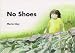 No Shoes by Marie M. Clay ISBN 0325002363