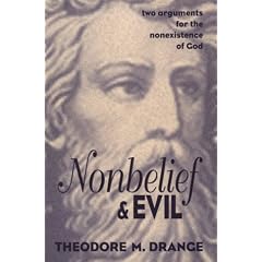Nonbelief and Evil: Two Arguments for the Nonexistence of God