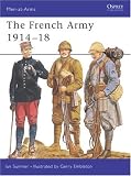 The French Army 1914-18 (Men-at-Arms)
