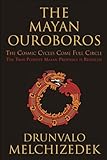 Mayan Ouroboros: The Cosmis Cycles Come Full Circle