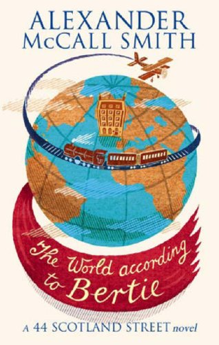 City Travel Guides Discounted  Used : The World According to Bertie (44 Scotland Street 4)