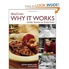Betty Crocker Why It Works: Insider Secrets to Great Food (Betty Crocker Books)